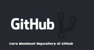 Cara Membuat Repository di GitHub Online Melalui Website dan Aplikasi Desktop